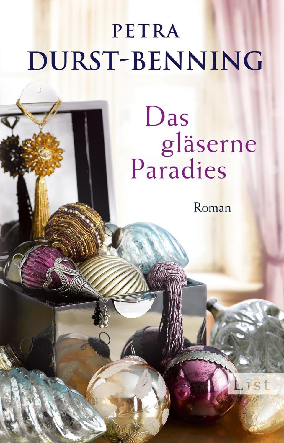 Cover: 9783548613680 | Das gläserne Paradies | Petra Durst-Benning | Taschenbuch | 416 S.