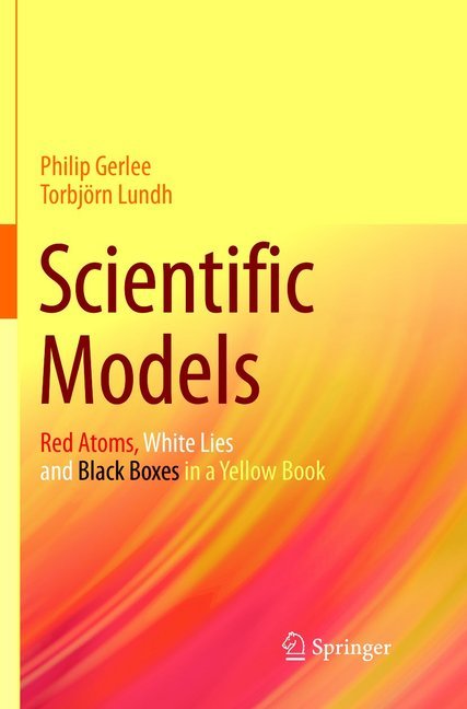 Cover: 9783319800684 | Scientific Models | Philip Gerlee (u. a.) | Taschenbuch | x | Englisch