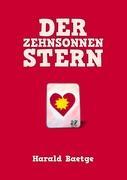 Cover: 9783839175804 | Der Zehnsonnenstern | Harald Baetge | Taschenbuch | Paperback | 232 S.