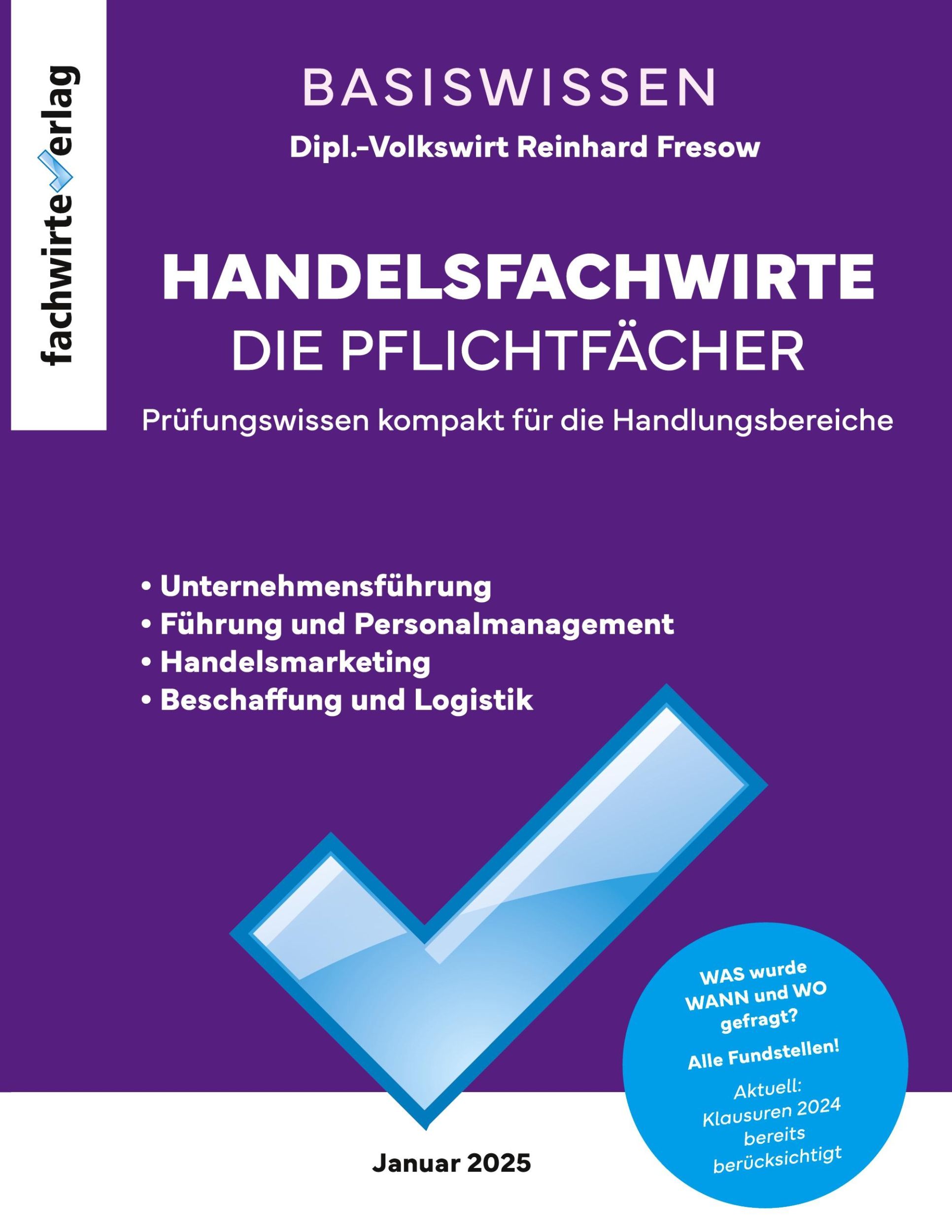 Cover: 9783958874039 | Handelsfachwirte - Die Zusammenfassung | BasisWissen der Pflichtfächer