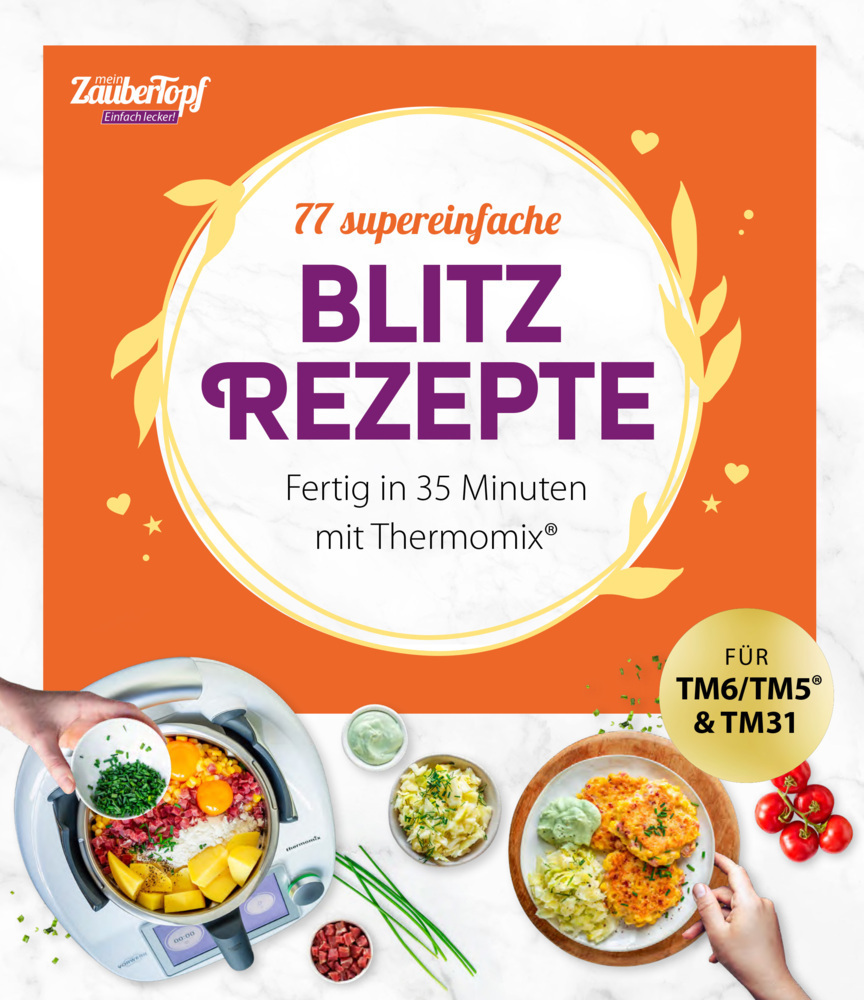 Cover: 9783964171672 | mein ZauberTopf Einfach lecker! 77 supereinfache Blitzrezepte | Buch