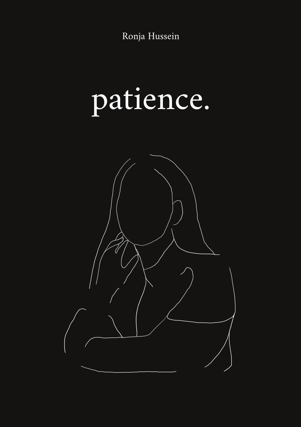 Cover: 9783756879229 | patience. | Ronja Hussein | Taschenbuch | Paperback | Deutsch | 2023