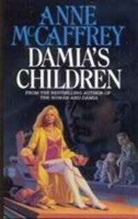 Cover: 9780552162012 | Damia's Children | Anne Mccaffrey | Taschenbuch | Englisch | 2010