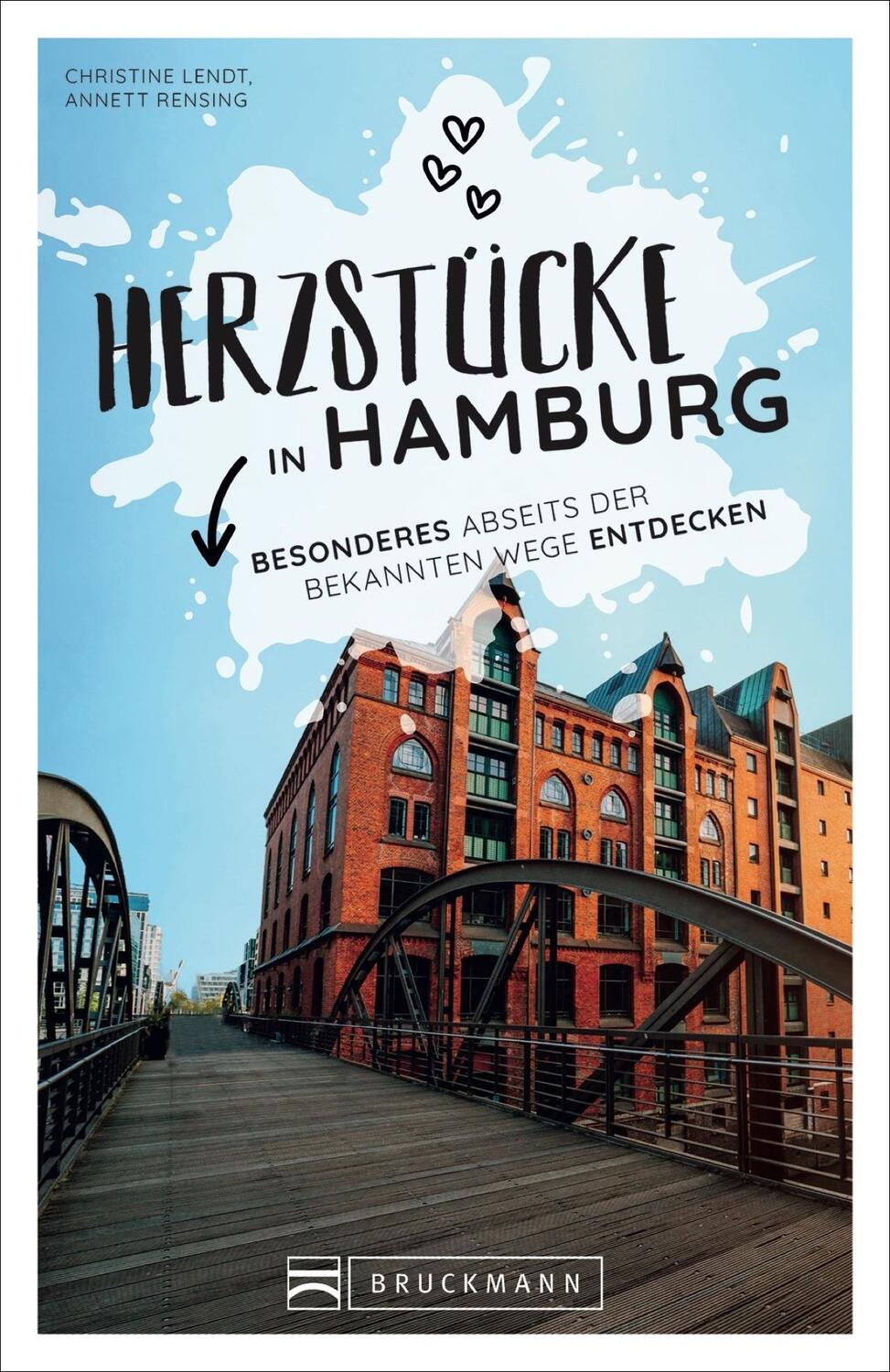 Cover: 9783734321689 | Herzstücke in Hamburg | Christine Lendt (u. a.) | Taschenbuch | 192 S.