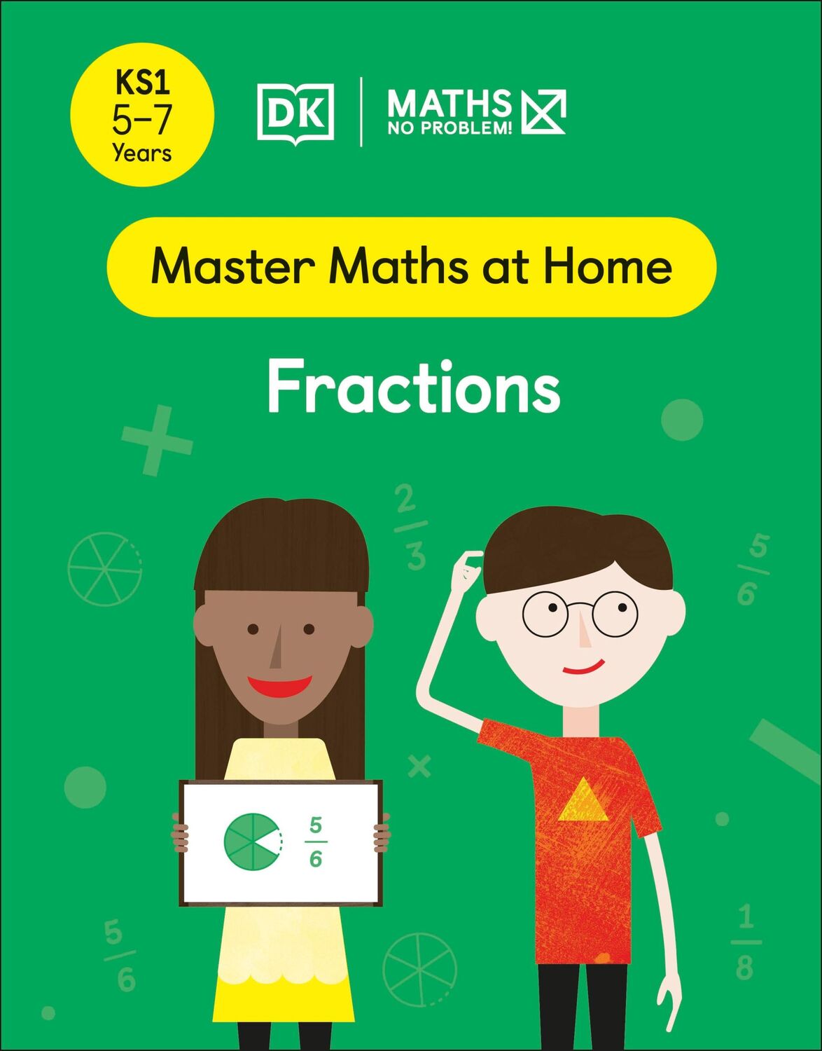 Cover: 9780241539125 | Maths - No Problem! Fractions, Ages 5-7 (Key Stage 1) | Problem!