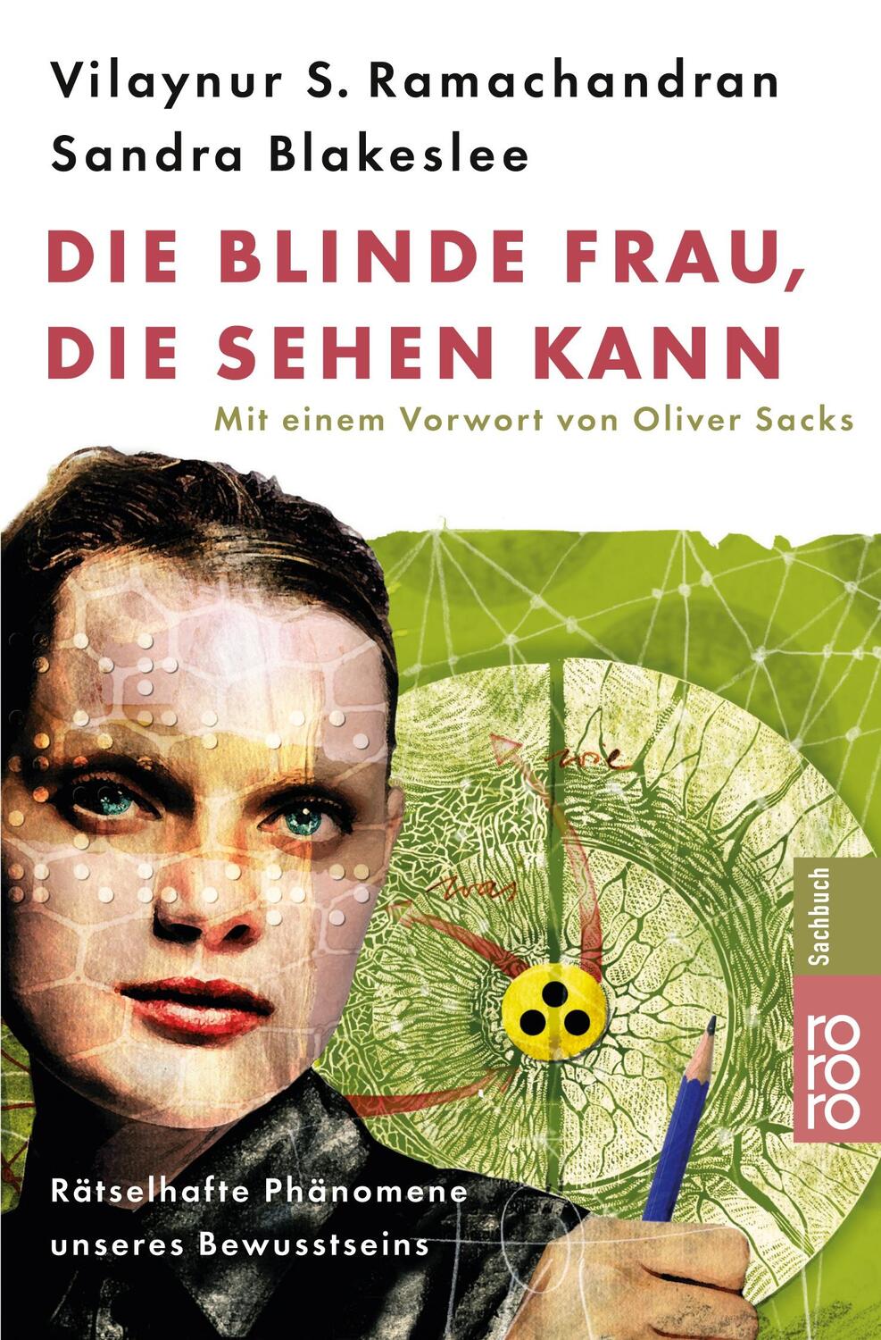 Cover: 9783499613814 | Die blinde Frau, die sehen kann | Vilayanur S. Ramachandran (u. a.)