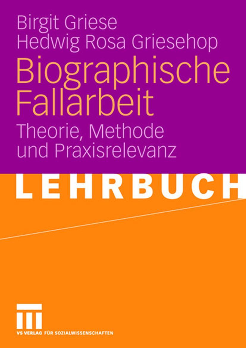 Cover: 9783531148878 | Biographische Fallarbeit | Theorie, Methode und Praxisrelevanz | Buch