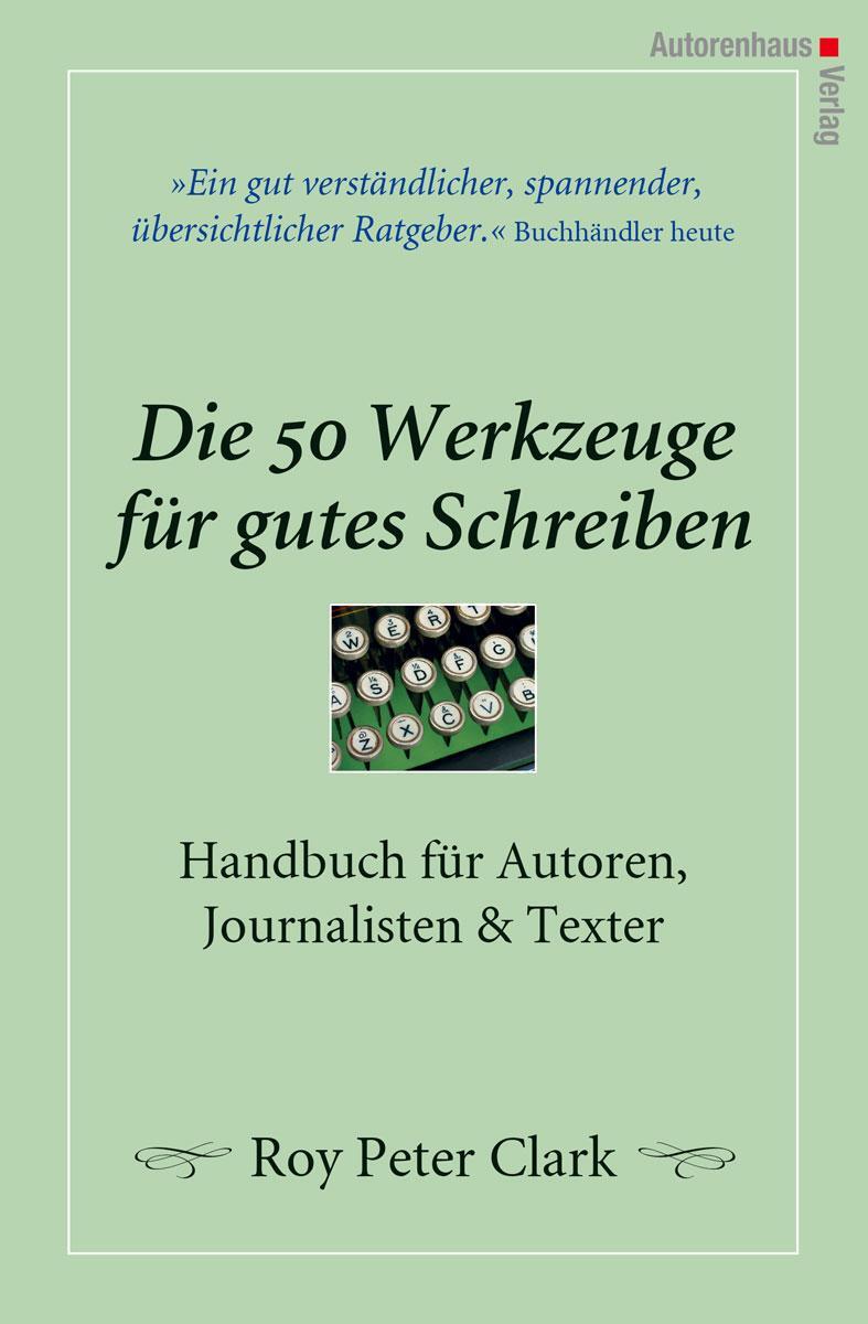 Rückseite: 9783866710313 | Die 50 Werkzeuge für gutes Schreiben | Roy Peter Clark | Buch | 350 S.