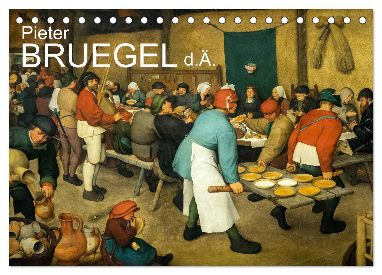 Cover: 9783435304189 | Pieter Bruegel d.Ä. (Tischkalender 2025 DIN A5 quer), CALVENDO...