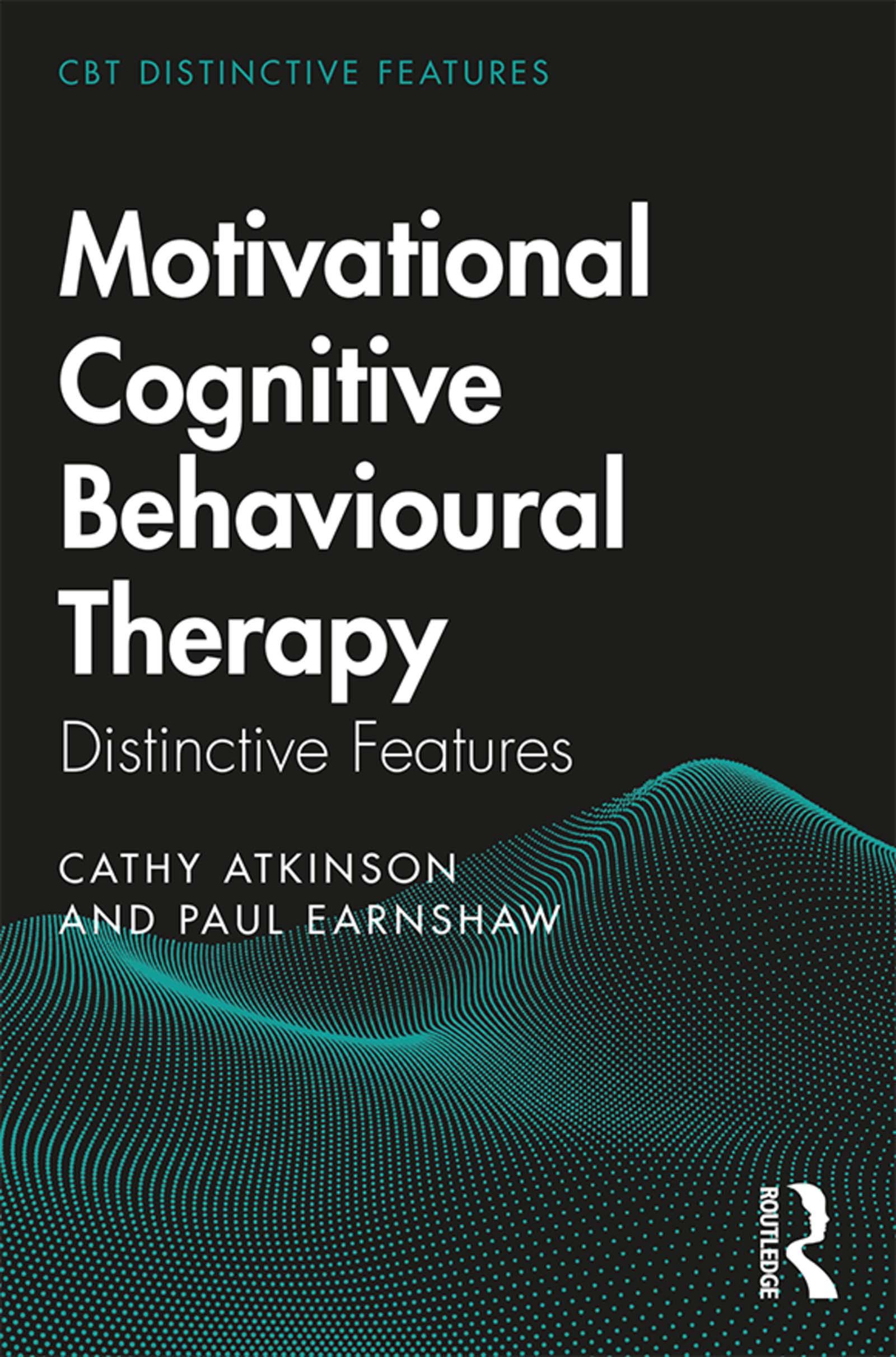 Cover: 9780367074586 | Motivational Cognitive Behavioural Therapy | Distinctive Features