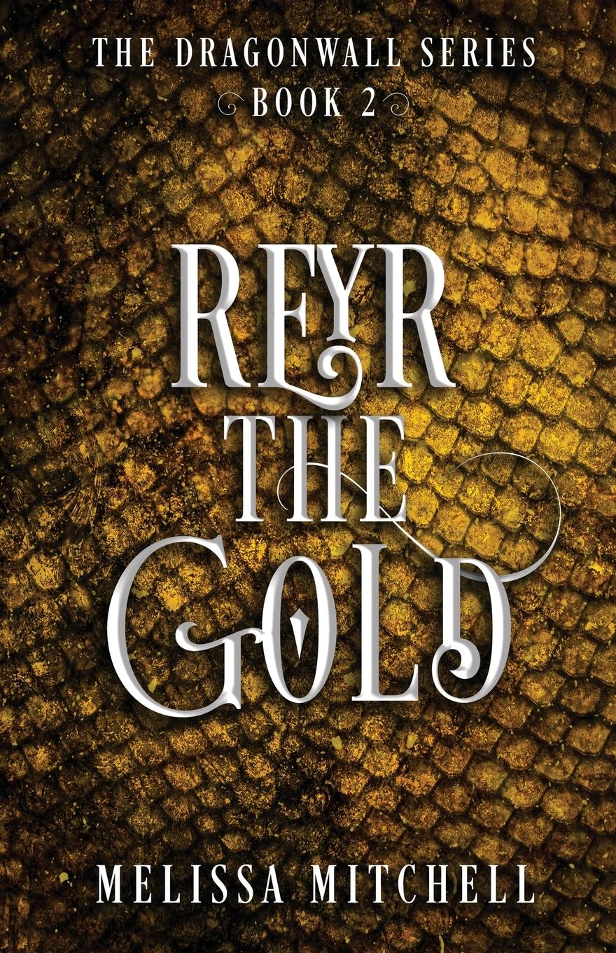 Cover: 9798218439187 | Reyr the Gold | A Slow Burn Fantasy Series | Melissa Mitchell | Buch