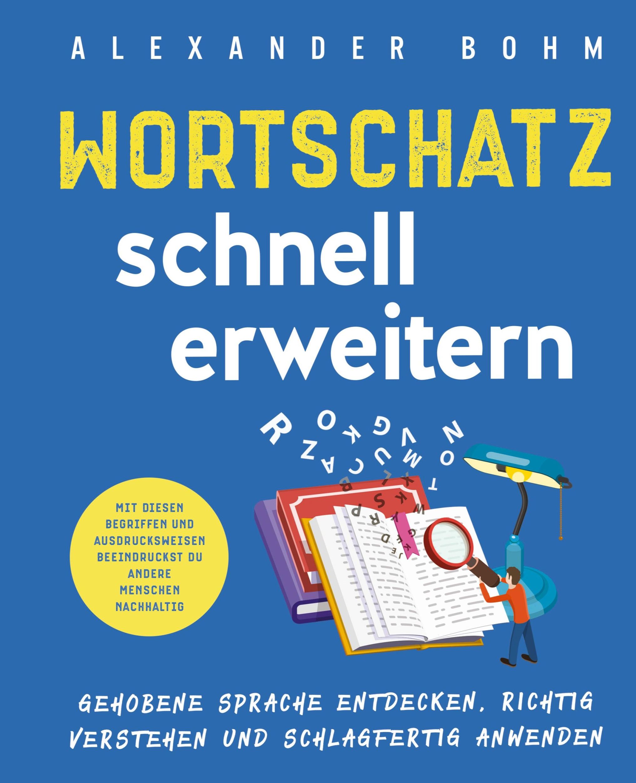 Cover: 9781647802615 | Wortschatz schnell erweitern | Alexander Bohm | Buch | 2021