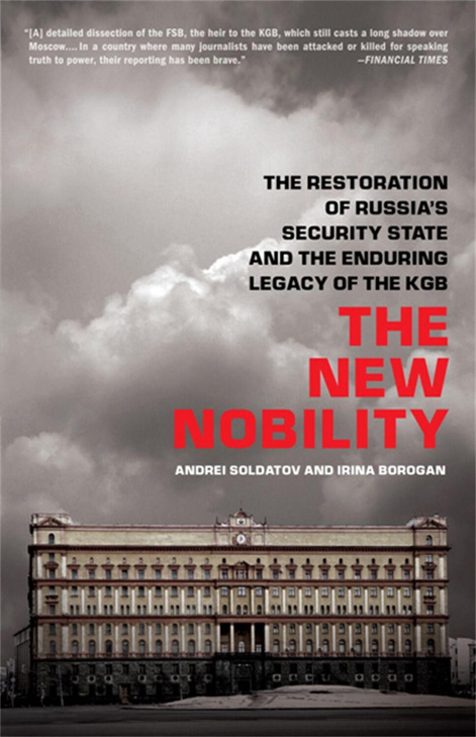 Cover: 9781610390552 | The New Nobility | Andrei Soldatov (u. a.) | Taschenbuch | Englisch