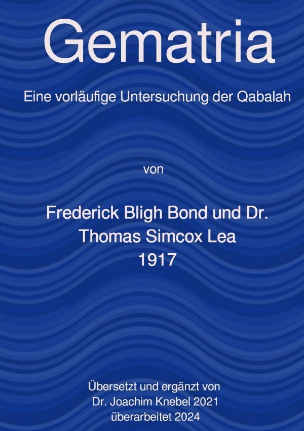 Cover: 9783759805270 | Gematria | Frederick Bligh Bond (u. a.) | Taschenbuch | 104 S. | 2024