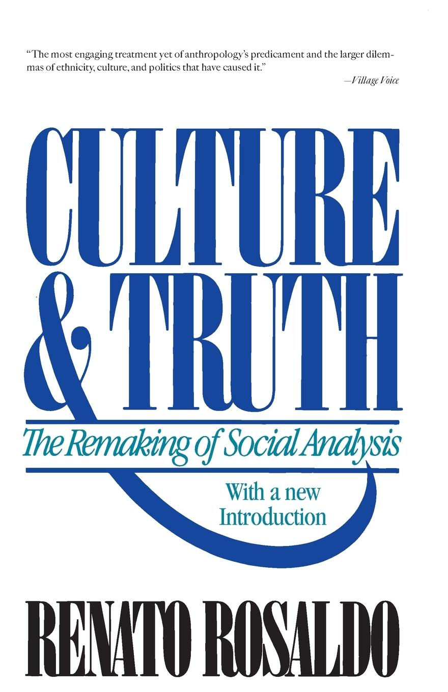 Cover: 9780807046234 | Culture &amp; Truth | The Remaking of Social Analysis | Renato Rosaldo