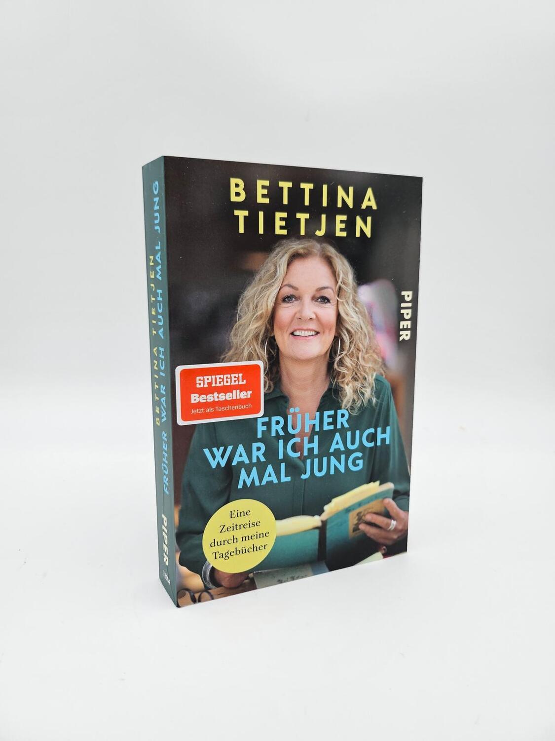 Bild: 9783492320047 | Früher war ich auch mal jung | Bettina Tietjen | Taschenbuch | 304 S.