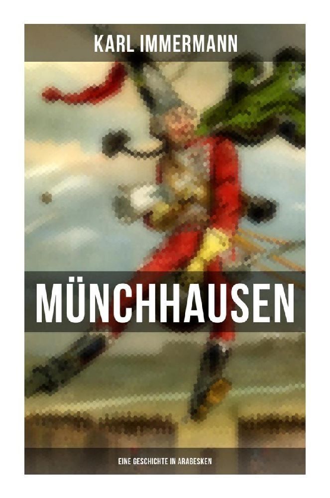 Cover: 9788027251711 | Münchhausen: Eine Geschichte in Arabesken | Ein satirischer Roman