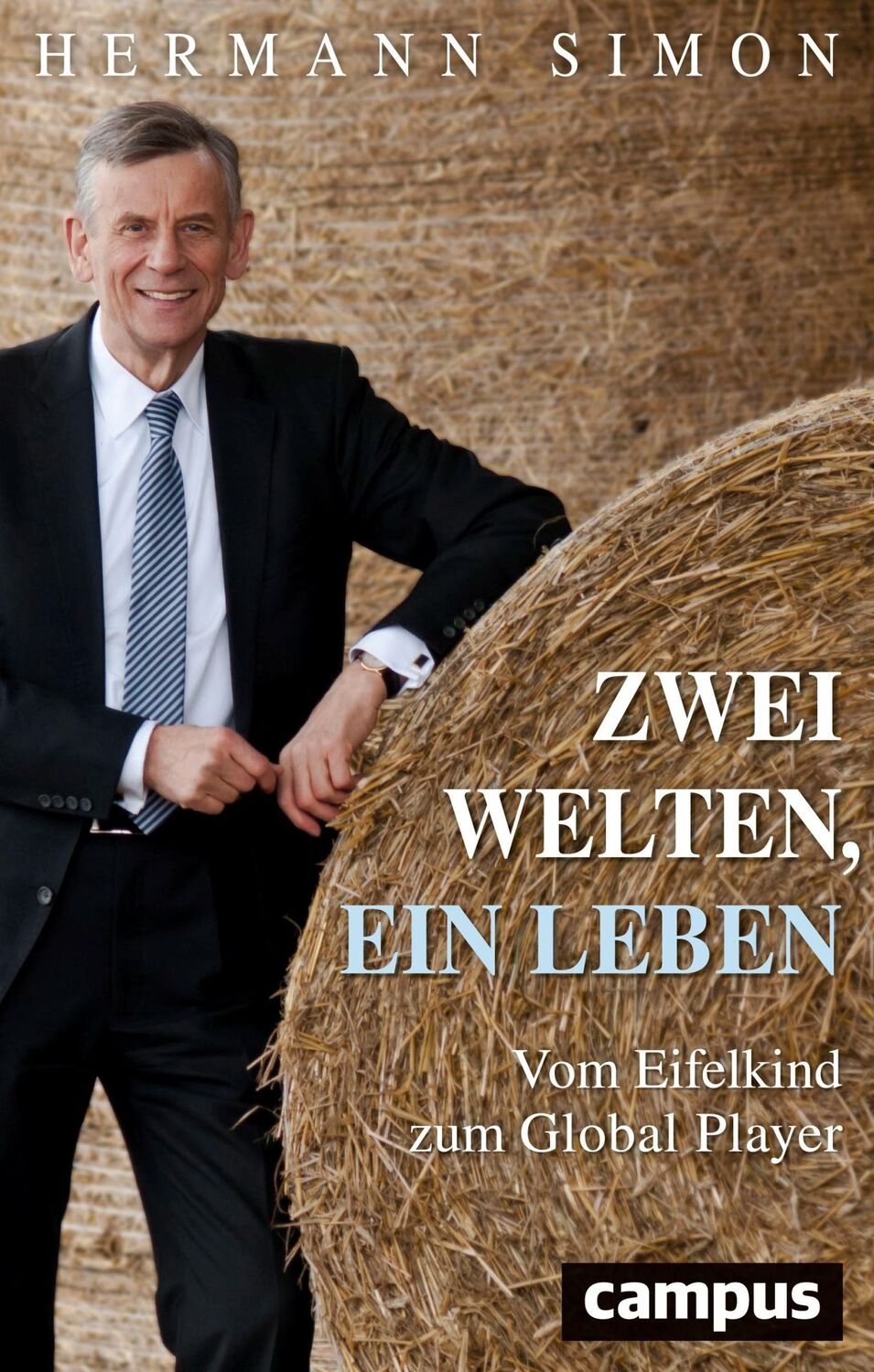 Cover: 9783593509167 | Zwei Welten, ein Leben | Vom Eifelkind zum Global Player | Simon