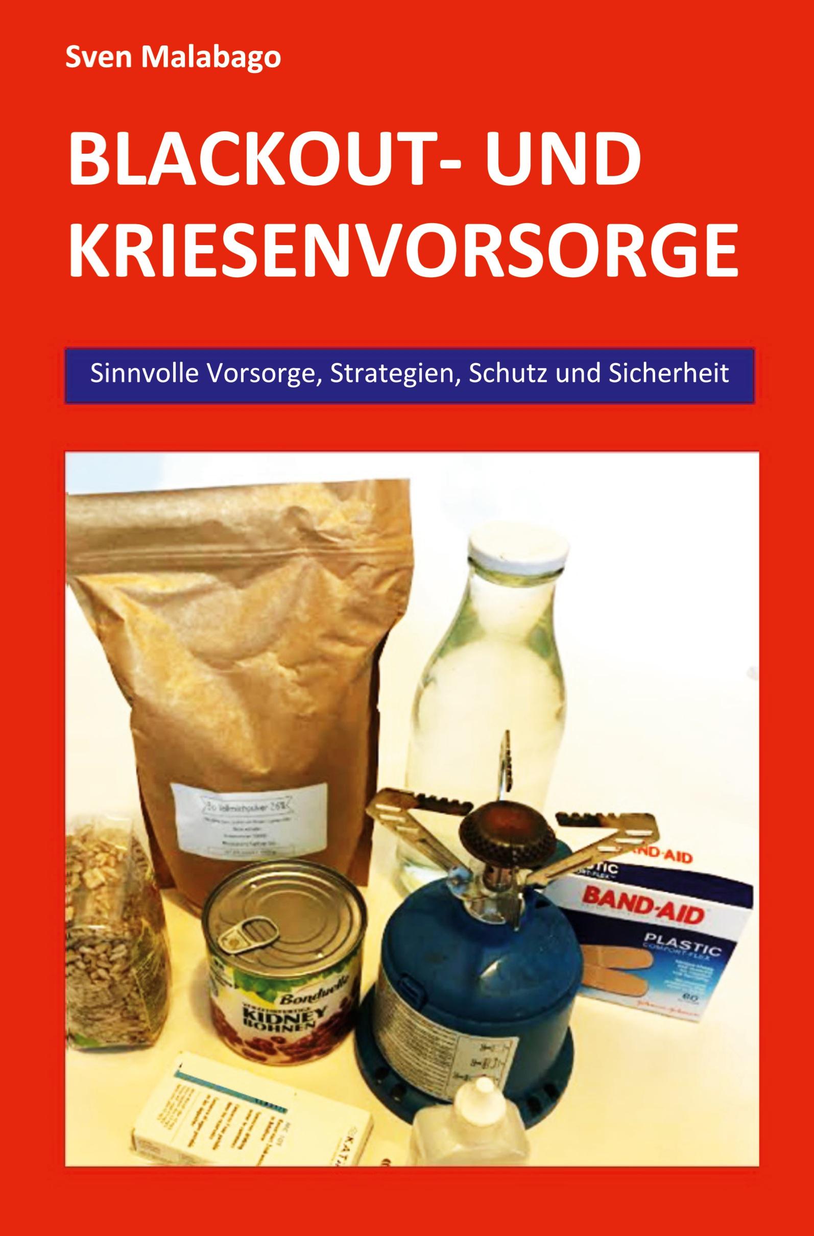 Cover: 9783754664766 | Blackout- und Krisenvorsorge | Sven Malabago | Taschenbuch | 196 S.