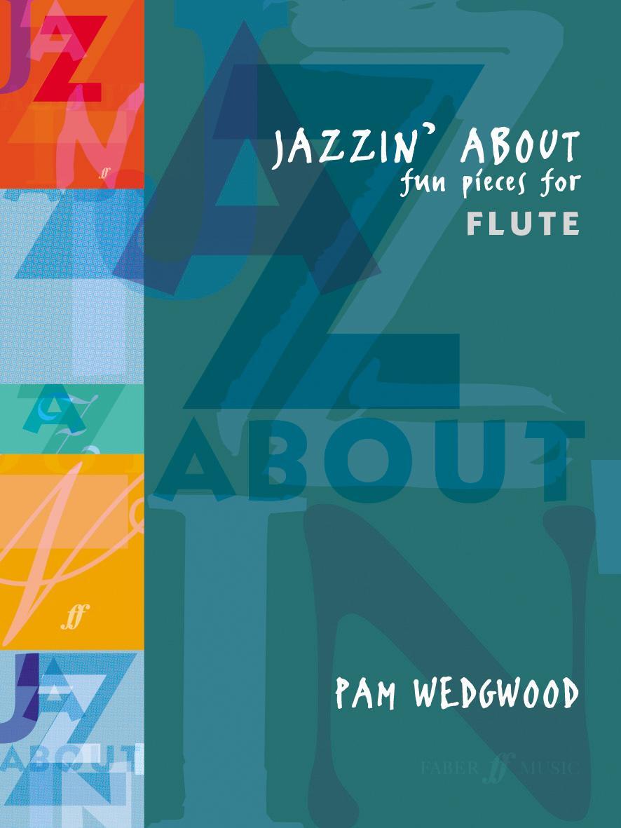 Cover: 9780571512751 | Jazzin' about -- Fun Pieces for Flute | Pam Wedgwood | Taschenbuch