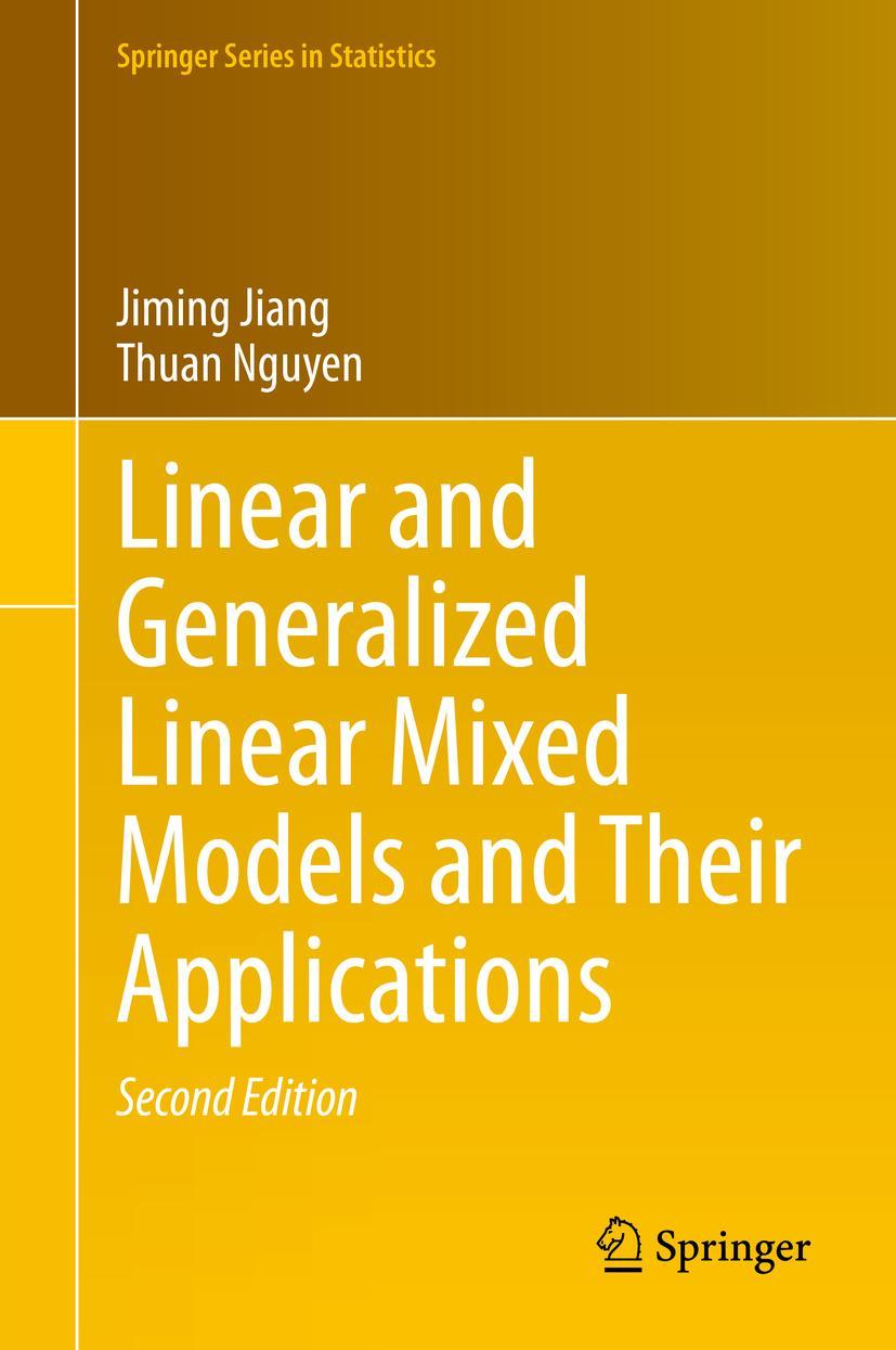 Cover: 9781071612811 | Linear and Generalized Linear Mixed Models and Their Applications