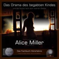 Cover: 9783942402095 | Das Drama des begabten Kindes | Und die Suche nach dem wahren Selbst