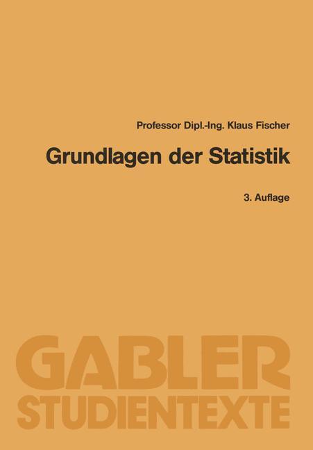 Cover: 9783409031233 | Grundlagen der Statistik | Klaus Fischer | Taschenbuch | Paperback