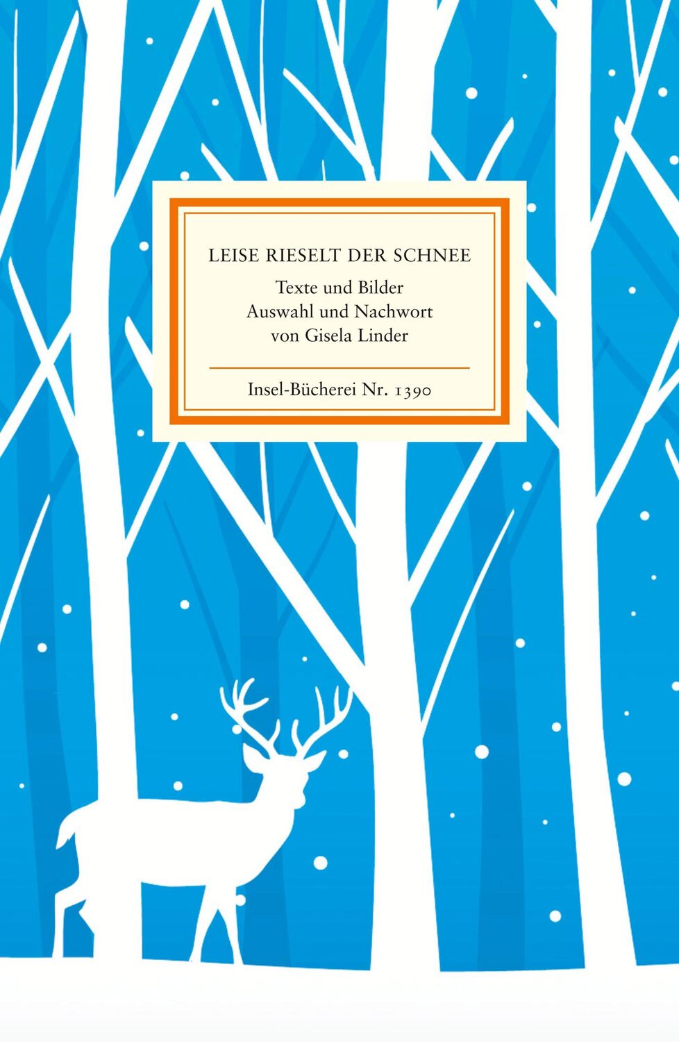 Cover: 9783458193906 | Leise rieselt der Schnee | Texte und Bilder | Gisela Linder | Buch