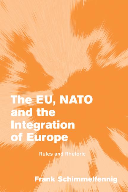 Cover: 9780521535250 | The Eu, NATO and the Integration of Europe | Rules and Rhetoric | Buch