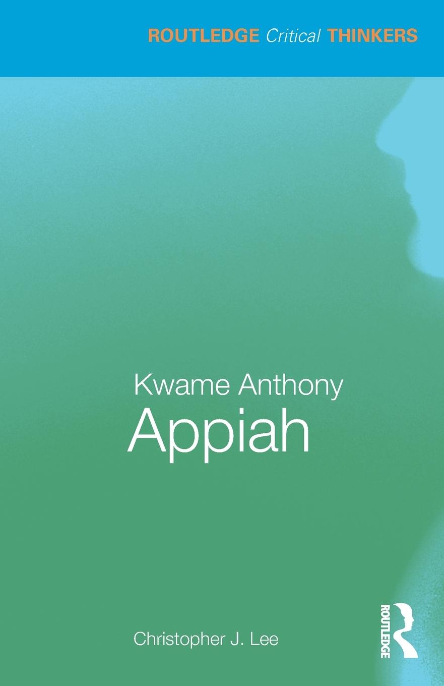 Cover: 9780367229092 | Kwame Anthony Appiah | Christopher J. Lee | Taschenbuch | Englisch