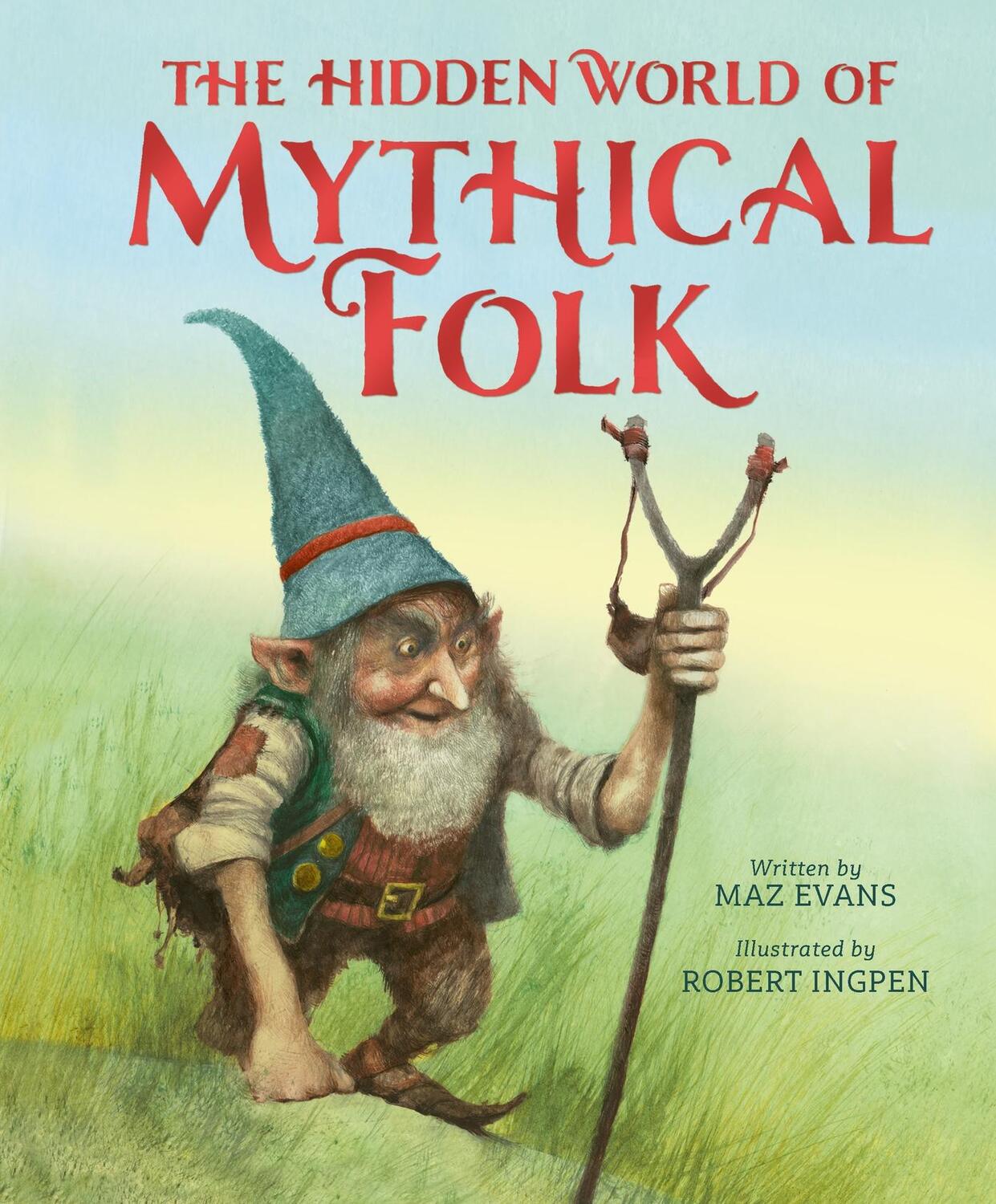 Cover: 9781803381879 | The Hidden World of Mythical Folk | Maz Evans | Buch | Englisch | 2024