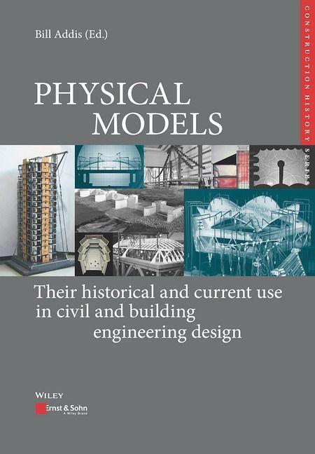 Cover: 9783433032572 | PHYSICAL MODELS: Their historical and current use in civil and...