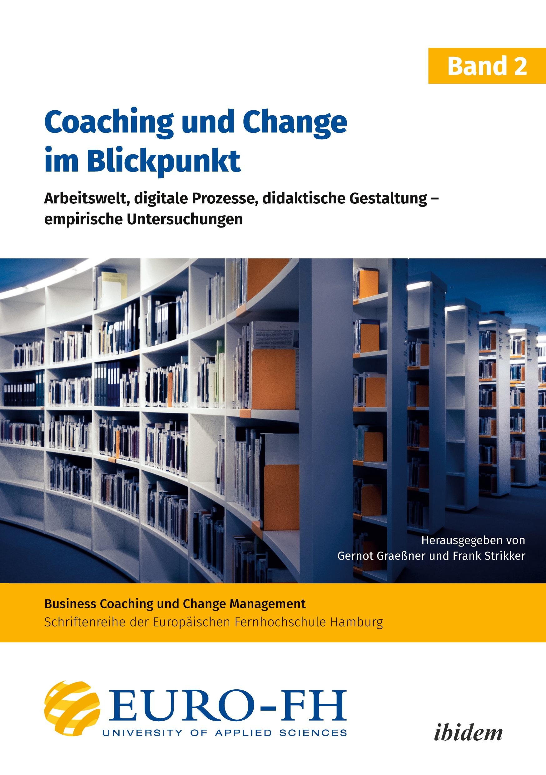 Cover: 9783838216133 | Coaching und Change im Blickpunkt. Band II | Frank Graeßner Strikker