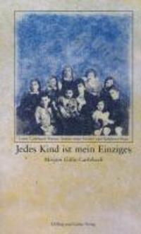 Cover: 9783930802708 | Jedes Kind ist mein Einziges | Miriam Gillis-Carlebach | Taschenbuch