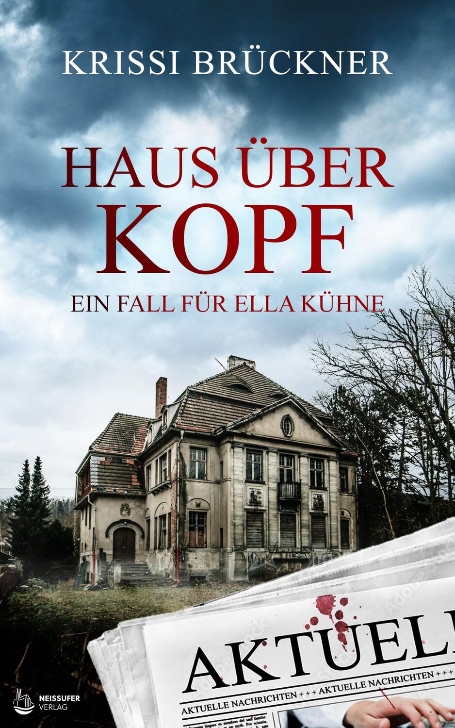 Cover: 9783910866171 | Haus über Kopf | Ein Fall für Ella Kühne | Krissi Brückner | Buch