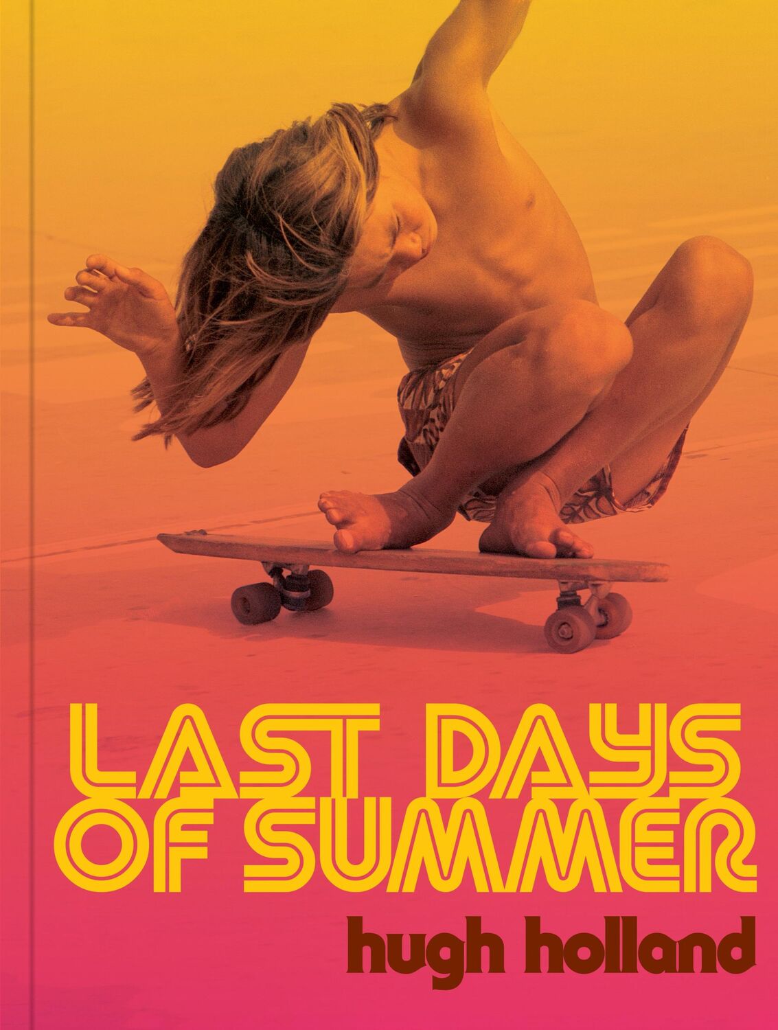 Cover: 9781797232317 | Last Days of Summer | California Skateboarding Archive 1975-1978