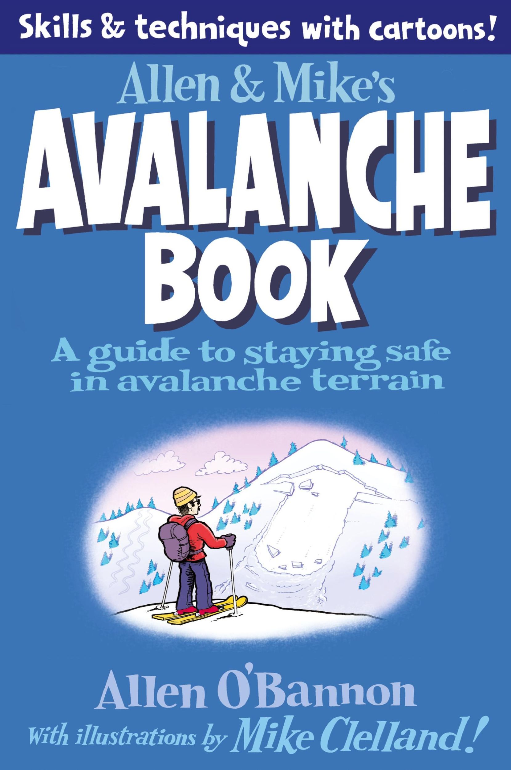 Cover: 9780762779994 | Allen &amp; Mike's Avalanche Book | Mike Clelland (u. a.) | Taschenbuch