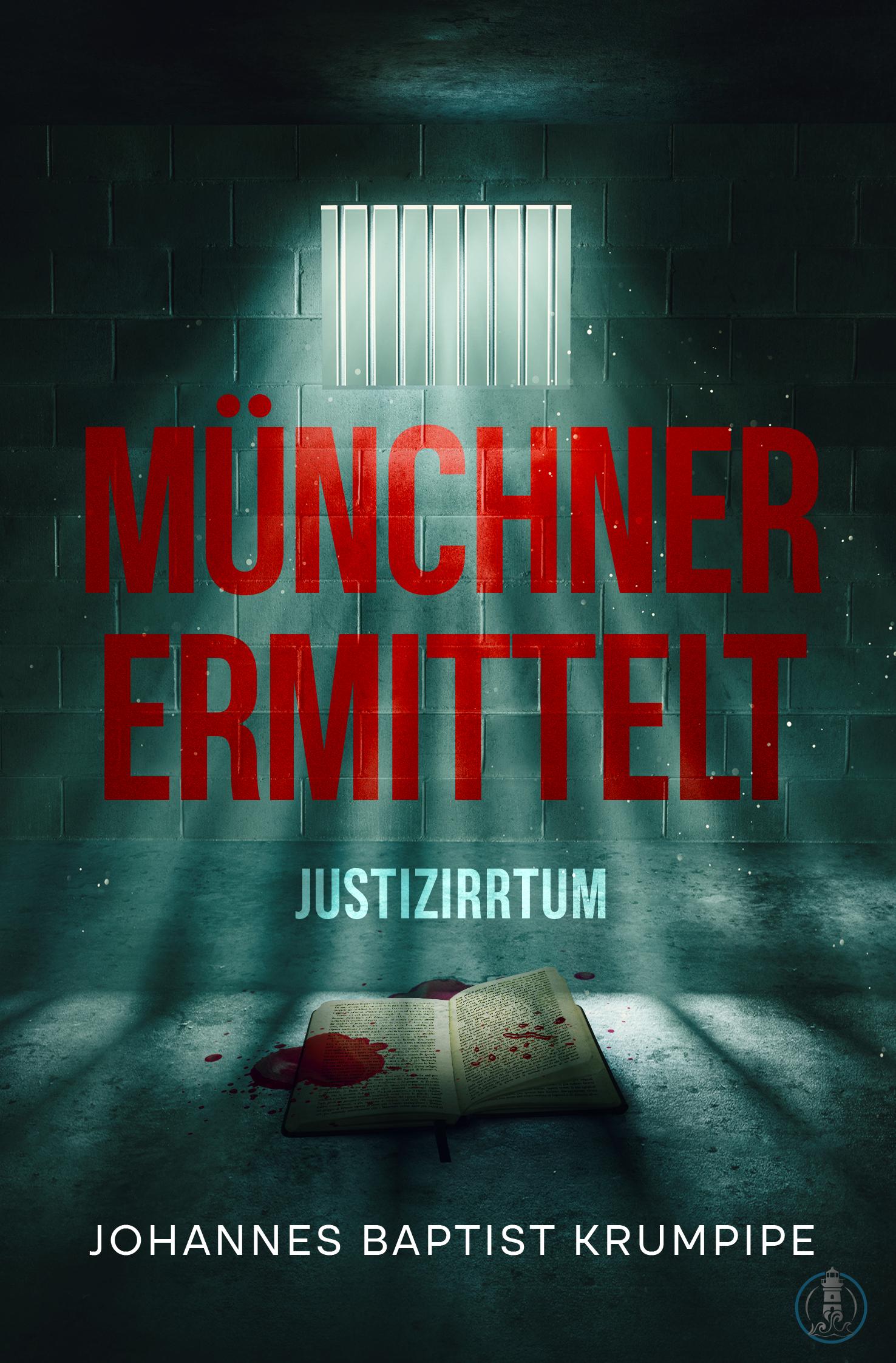 Cover: 9783689340209 | Münchner ermittelt | Justizirrtum | Johannes Baptist Krumpipe | Buch