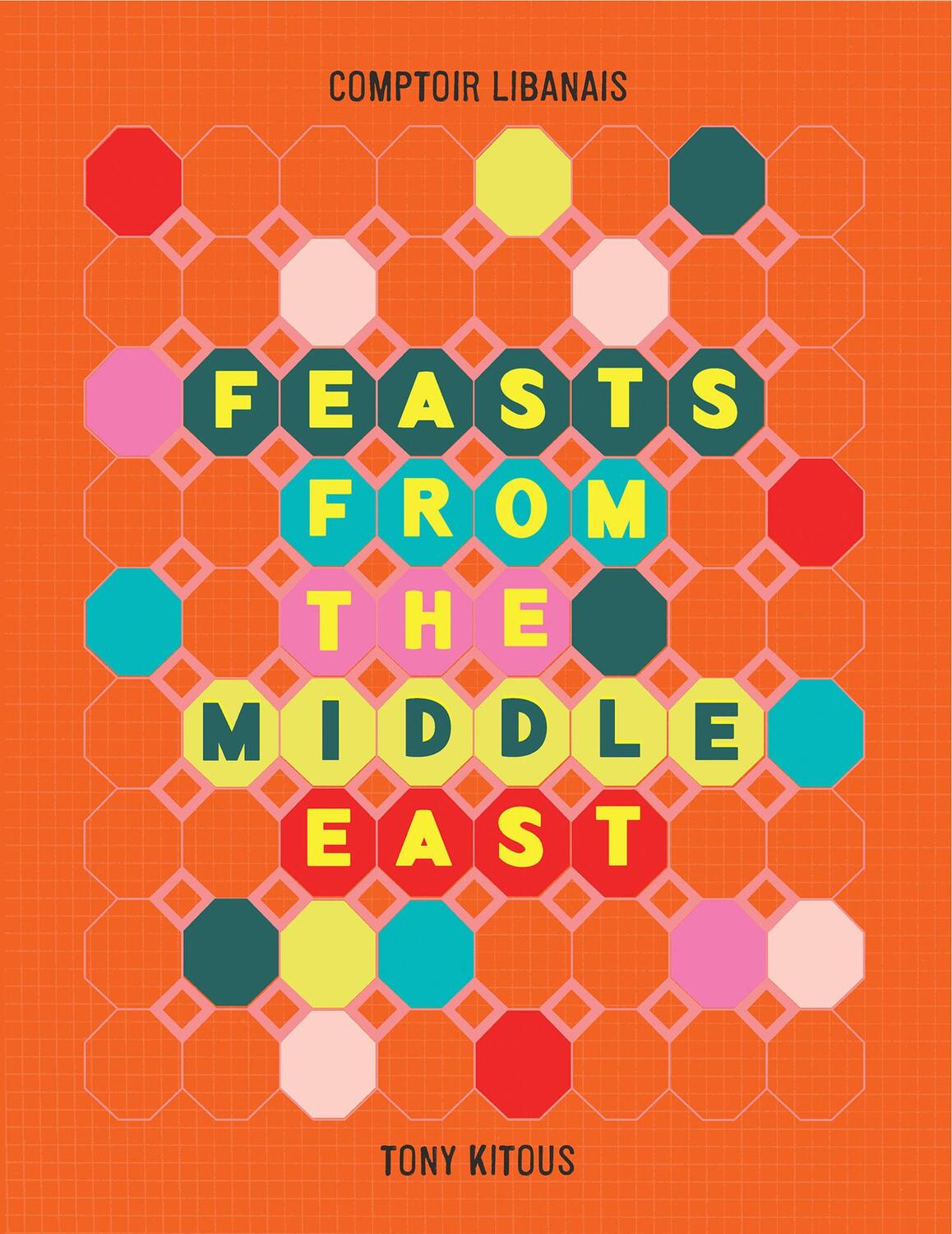 Cover: 9780008248345 | Feasts from the Middle East | Tony Kitous | Buch | 256 S. | Englisch