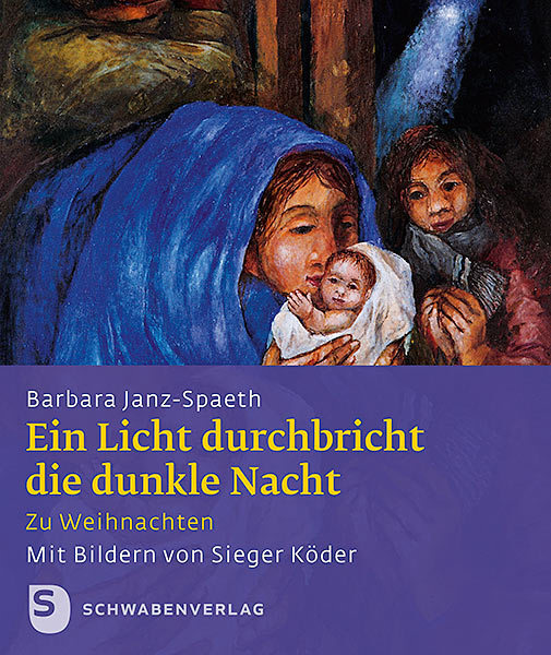 Cover: 9783796617188 | Ein Licht durchbricht die dunkle Nacht | Zu Weihnachten | Janz-Spaeth