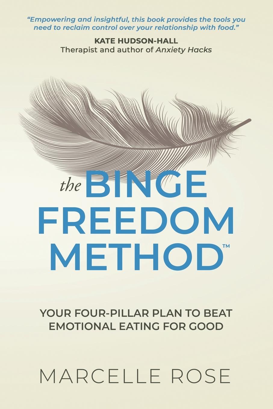 Cover: 9781068590405 | The Binge Freedom Method | Marcelle Rose | Taschenbuch | Englisch