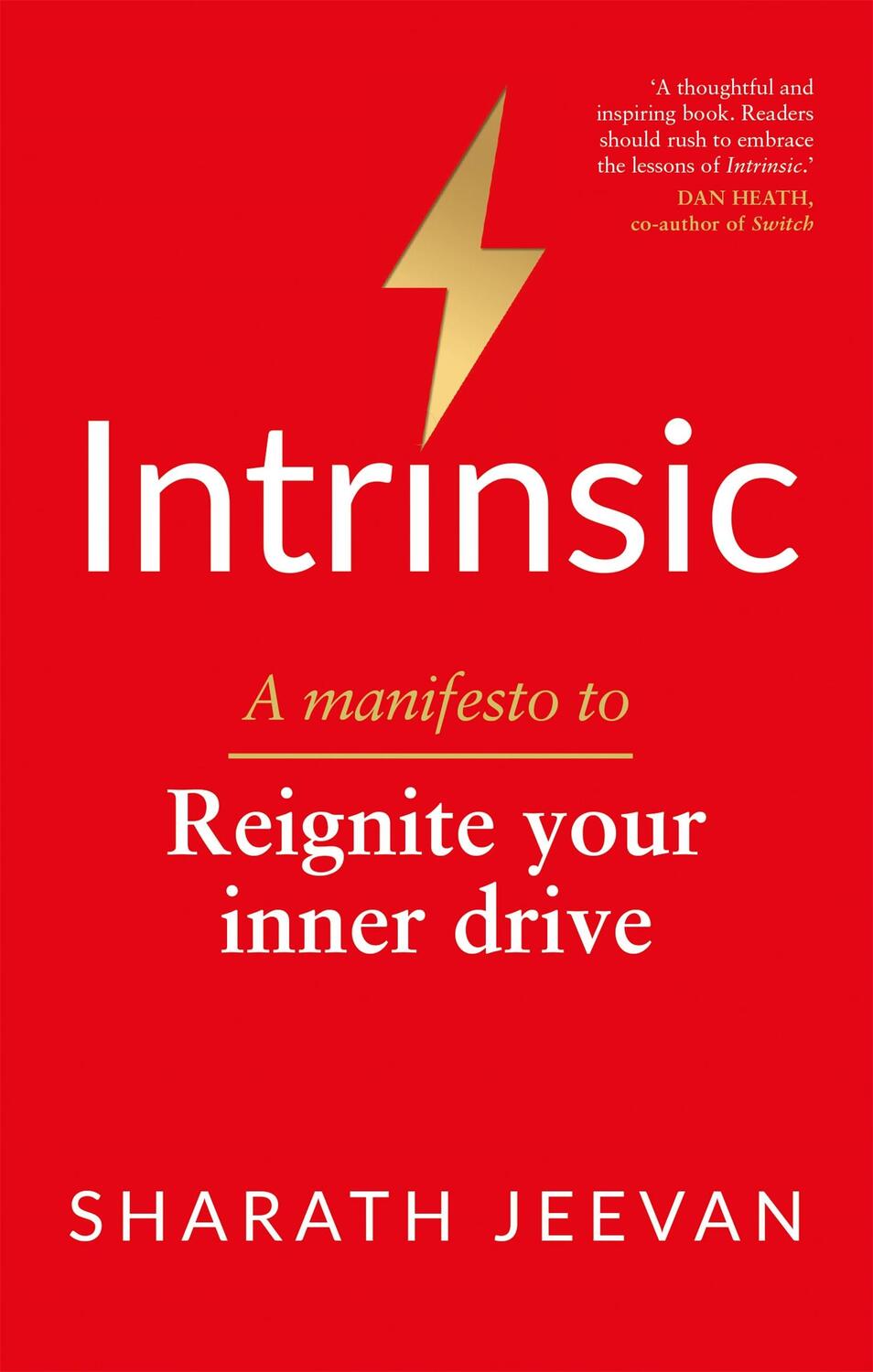 Cover: 9781913068394 | Intrinsic | A Manifesto to Reignite Your Inner Drive | Sharath Jeevan