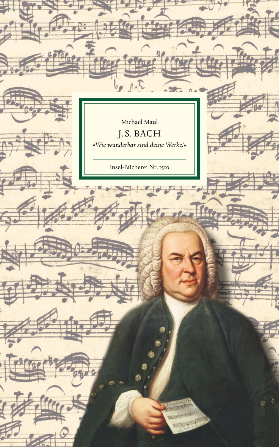 Cover: 9783458195108 | J.S. Bach | Michael Maul | Buch | Insel-Bücherei | 206 S. | Deutsch