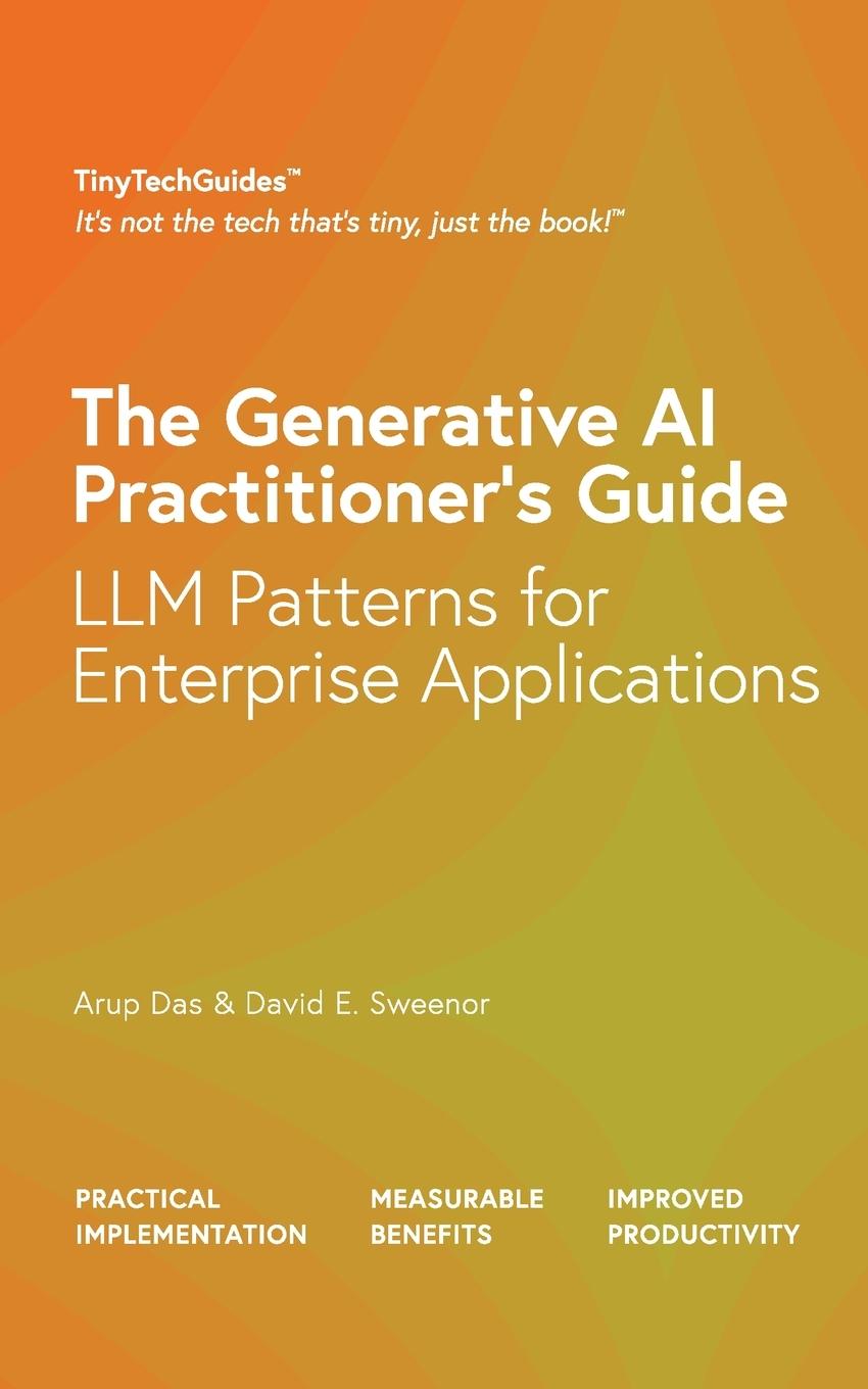 Cover: 9798989337897 | The Generative AI Practitioner's Guide | Arup Das (u. a.) | Buch