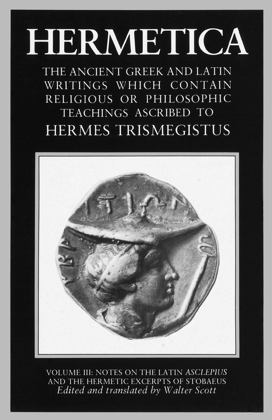 Cover: 9781570626326 | Hermetica | Volume Three | Walter Scott | Taschenbuch | Paperback