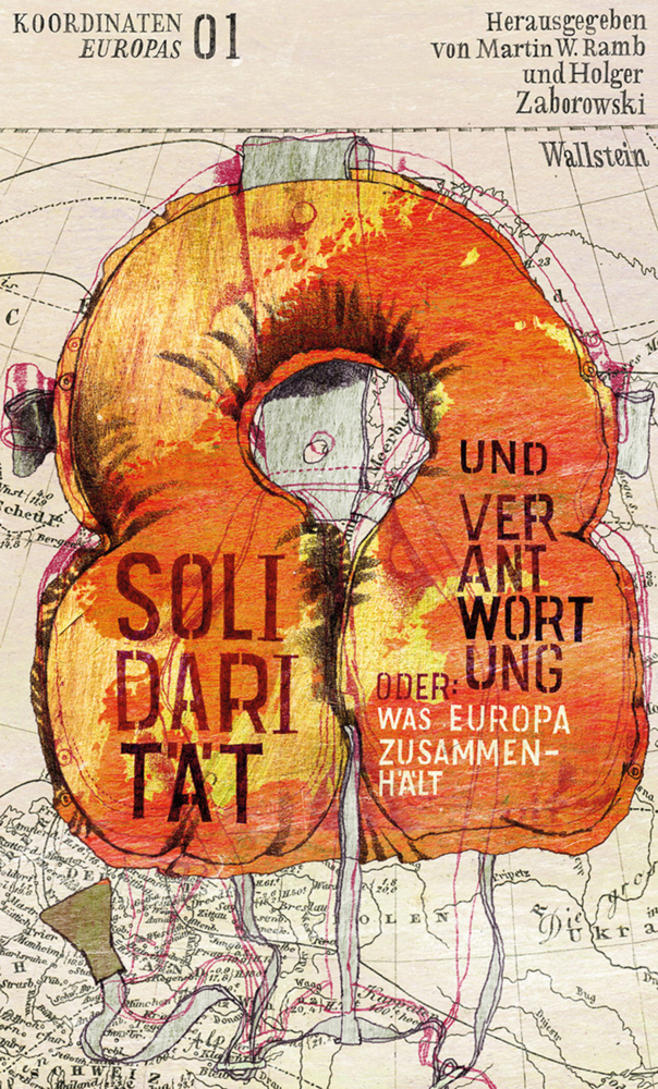 Cover: 9783835337688 | Solidarität und Verantwortung | Oder: Was Europa zusammenhält | Buch