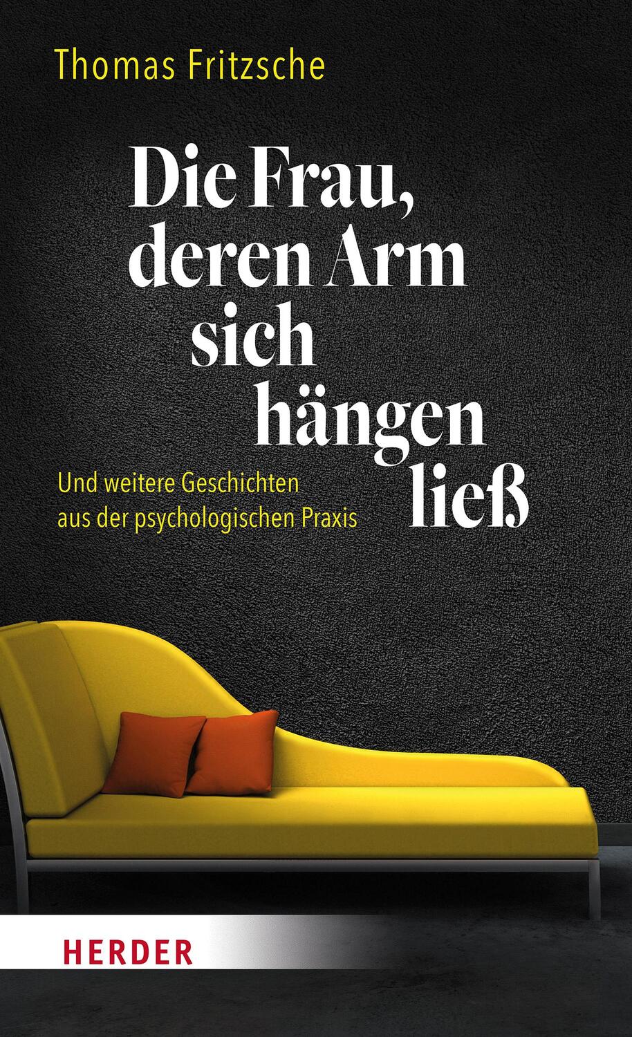 Cover: 9783451630071 | Die Frau, deren Arm sich hängen ließ | Thomas Fritzsche | Buch | 2021