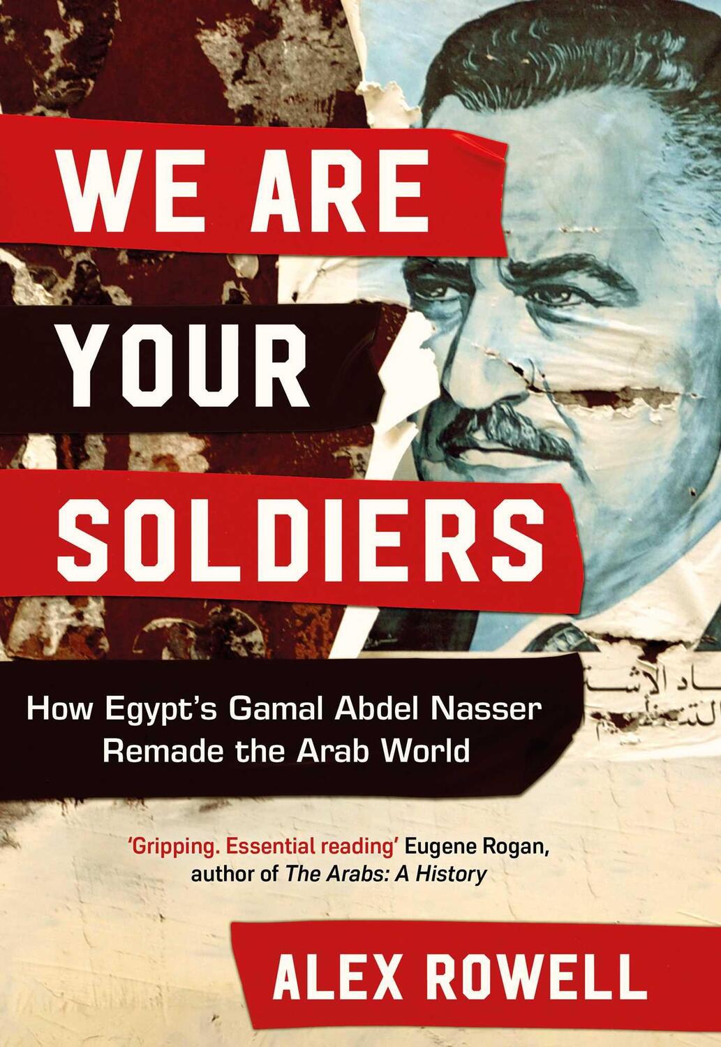 Cover: 9781398514218 | We Are Your Soldiers | Alex Rowell | Buch | Gebunden | Englisch | 2023