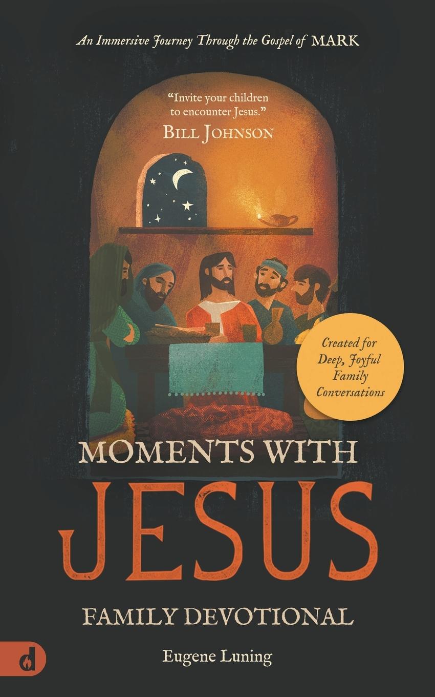 Cover: 9780768475623 | Moments with Jesus Family Devotional | Eugene Luning | Taschenbuch