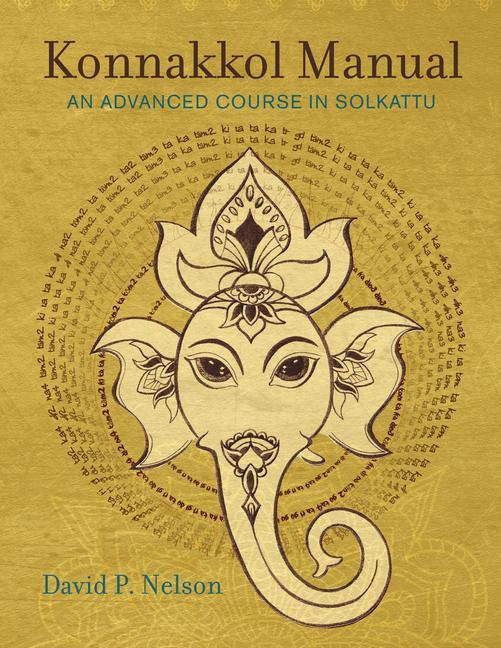 Cover: 9780819578785 | Konnakkol Manual | An Advanced Course in Solkattu | David P Nelson